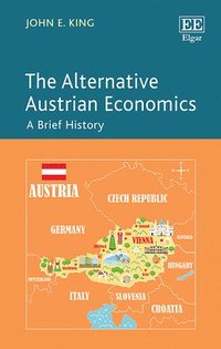 bokomslag The Alternative Austrian Economics