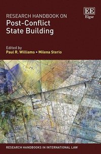 bokomslag Research Handbook on Post-Conflict State Building