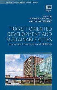 bokomslag Transit Oriented Development and Sustainable Cities