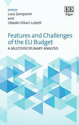 Luca Zamparini, Ubaldo Villani-Lubelli - Features and Challenges of the EU Budget, Inbunden