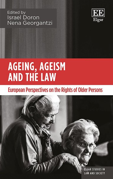 Israel Doron, Nena Georgantzi - Ageing, Ageism and the Law, Inbunden
