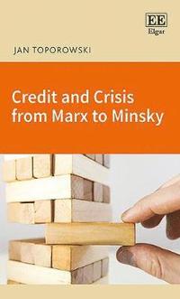 bokomslag Credit and Crisis from Marx to Minsky