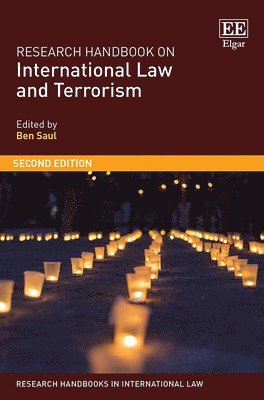 Ben Saul - Research Handbook on International Law and Terrorism, Inbunden