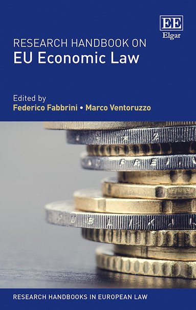 Federico Fabbrini, Marco Ventoruzzo - Research Handbook on EU Economic Law, Inbunden