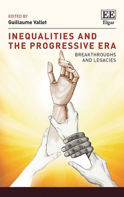 bokomslag Inequalities and the Progressive Era