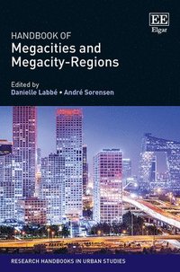 bokomslag Handbook of Megacities and Megacity-Regions