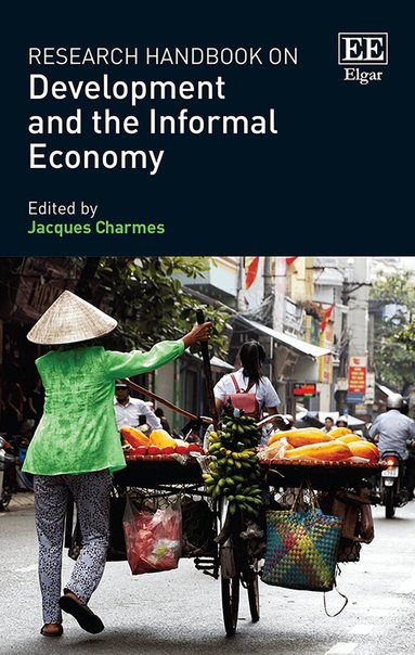Jacques Charmes - Research Handbook on Development and the Informal Economy, Inbunden