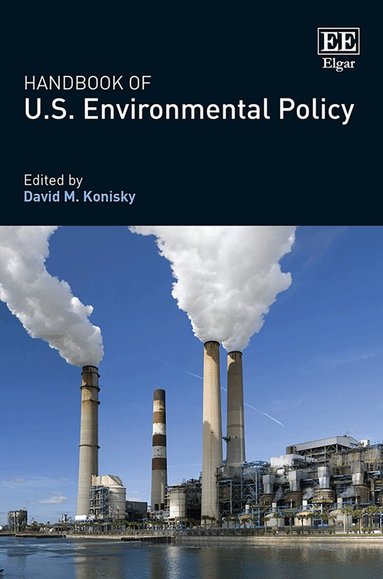 David M. Konisky - Handbook of U.S. Environmental Policy, Inbunden