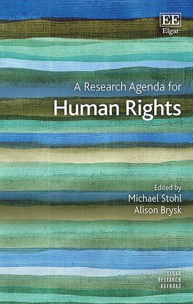 Michael Stohl, Alison Brysk - Research Agenda for Human Rights, Inbunden