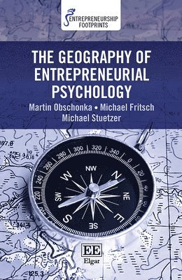 The Geography of Entrepreneurial Psychology 1