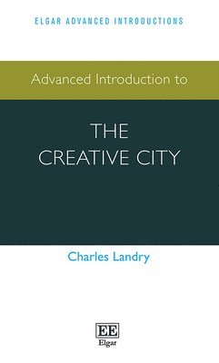 Advanced Introduction to the Creative City 1