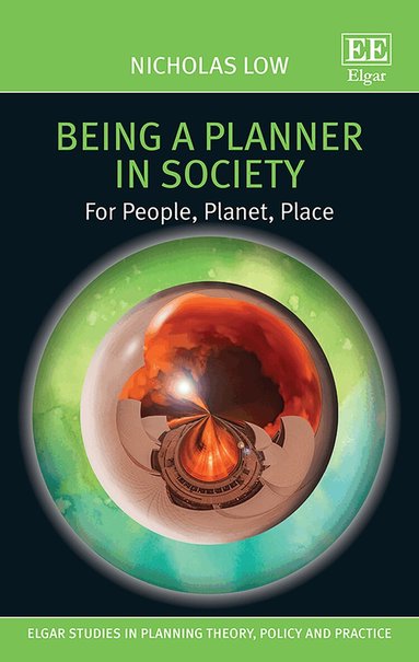 Nicholas Low - Being a Planner in Society, Inbunden