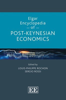 Elgar Encyclopedia of Post-Keynesian Economics 1