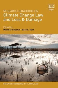 bokomslag Research Handbook on Climate Change Law and Loss & Damage