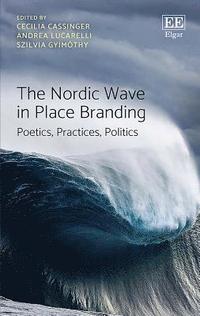 bokomslag The Nordic Wave in Place Branding