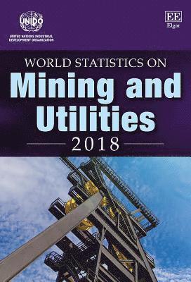 bokomslag World Statistics on Mining and Utilities 2018