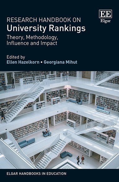 Ellen Hazelkorn, Georgiana Mihut - Research Handbook on University Rankings, Inbunden