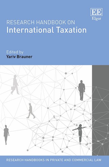 Yariv Brauner - Research Handbook on International Taxation, Inbunden