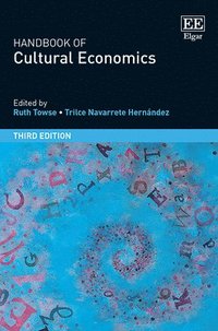 bokomslag Handbook of Cultural Economics, Third Edition