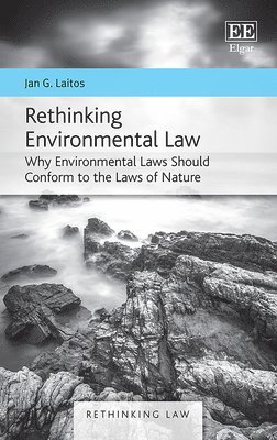 Rethinking Environmental Law 1