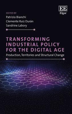 Transforming Industrial Policy for the Digital Age 1