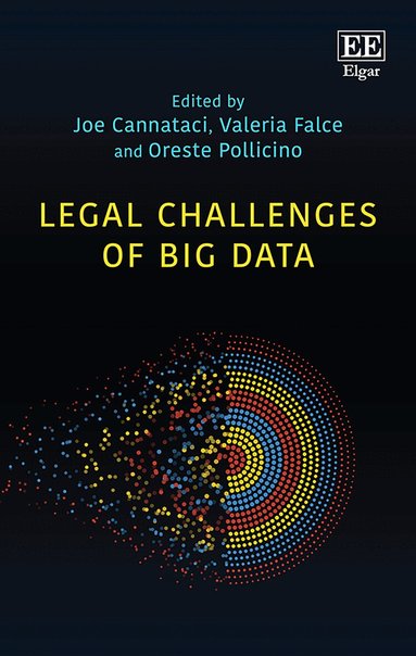 Joe Cannataci, Valeria Falce, Oreste Pollicino - Legal Challenges of Big Data, Inbunden