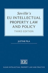 bokomslag Sevilles EU Intellectual Property Law and Policy