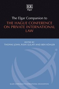 bokomslag The Elgar Companion to the Hague Conference on Private International Law