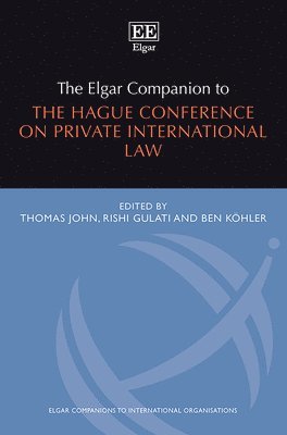 The Elgar Companion to the Hague Conference on Private International Law 1