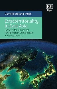 bokomslag Extraterritoriality in East Asia