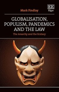 bokomslag Globalisation, Populism, Pandemics and the Law