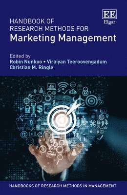 Robin Nunkoo, Viraiyan Teeroovengadum, Christian M. Ringle - Handbook of Research Methods for Marketing Management, Inbunden