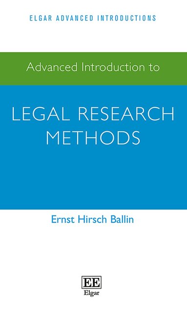 Ernst Hirsch Ballin - Advanced Introduction to Legal Research Methods, Inbunden