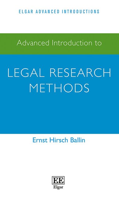 Ernst Hirsch Ballin - Advanced Introduction to Legal Research Methods, Häftad