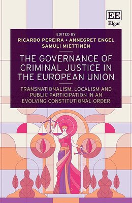 bokomslag Governance of Criminal Justice in the European Union
