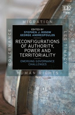Reconfigurations of Authority, Power and Territoriality 1