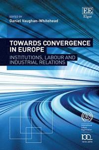 bokomslag Towards Convergence in Europe