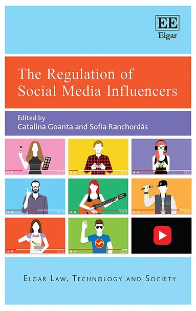 Catalina Goanta, Sofia Ranchordás - Regulation of Social Media Influencers, Inbunden
