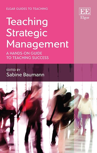 Sabine Baumann - Teaching Strategic Management, Inbunden