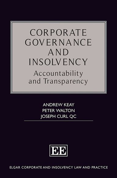 Andrew Keay, Peter Walton, Joseph Curl - Corporate Governance and Insolvency, Inbunden
