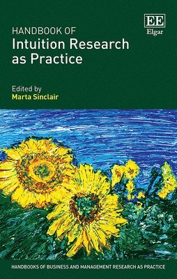 Marta Sinclair - Handbook of Intuition Research as Practice, Inbunden