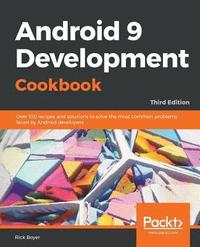 bokomslag Android 9 Development Cookbook