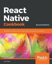 bokomslag React Native Cookbook