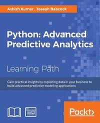 bokomslag Python: Advanced Predictive Analytics