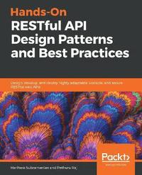 bokomslag Hands-On RESTful API Design Patterns and Best Practices