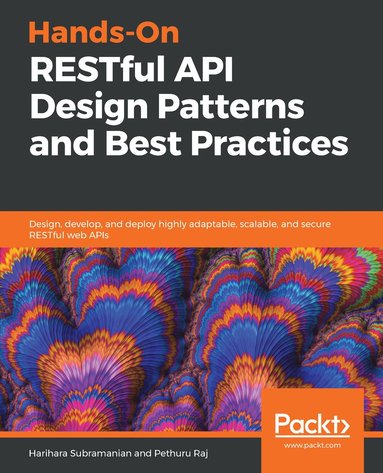 bokomslag Hands-On RESTful API Design Patterns and Best Practices