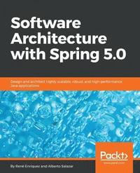 bokomslag Software Architecture with Spring 5.0