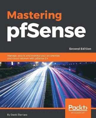 bokomslag Mastering pfSense - Second Edition