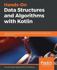 bokomslag Hands-On Data Structures and Algorithms with Kotlin