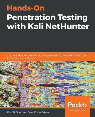 Hands-On Penetration Testing with Kali NetHunter 1